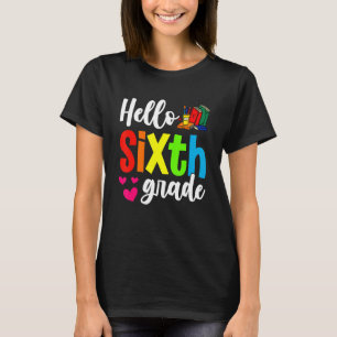 Camiseta Hola A Sexto Grado De Vuelta A La Escuela Primer D