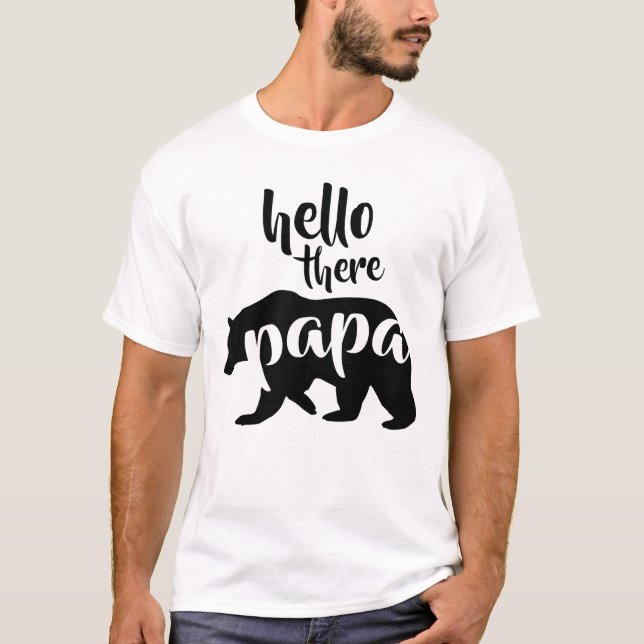 Camiseta Hola allí oso de la papá (Anverso)