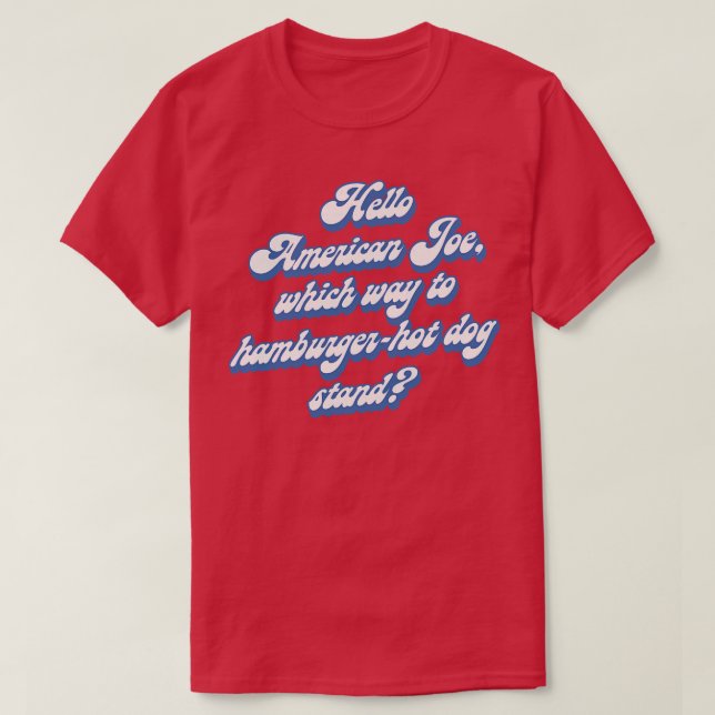 Camiseta Hola Americano Joe (Diseño del anverso)