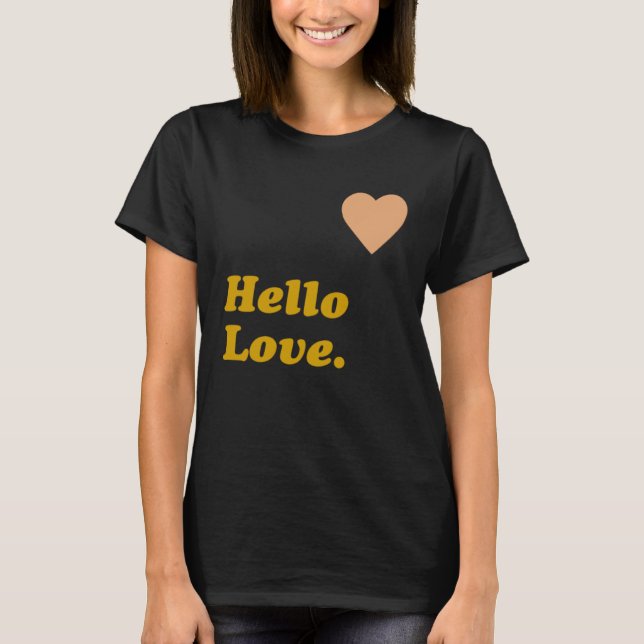 Camiseta Hola Amor (Anverso)