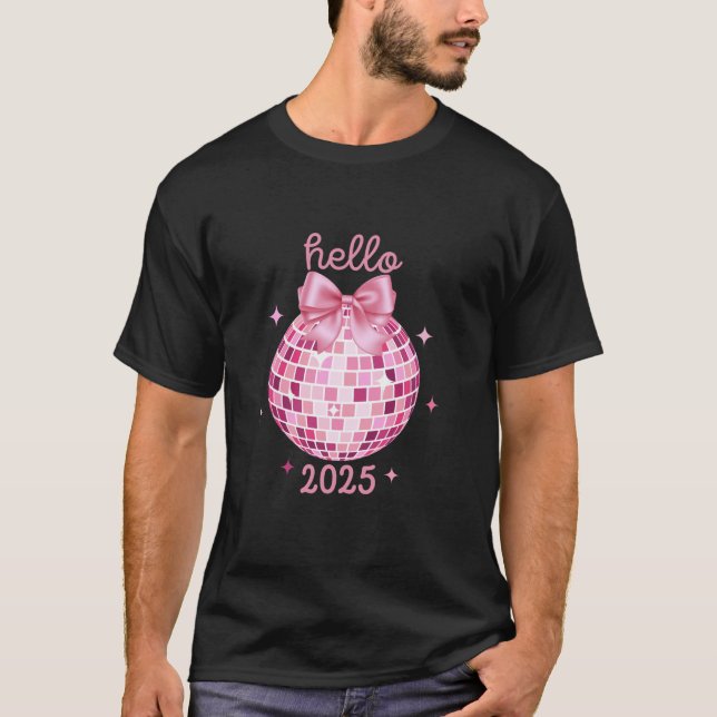 Camiseta Hola Año Nuevo 2025 Coquette Bow Disco Ball Fiesta (Anverso)