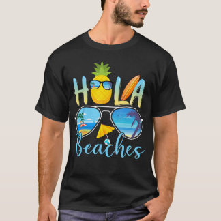 Camiseta Hola Beaches Funny Beach Vacation Summer Men Women