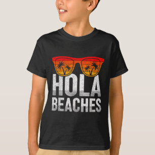 Camiseta Hola Beaches Funny Summer Vacation Hombres Regalo