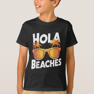 Camiseta Hola Beaches Palm Trees Sungles Summer Vacation Vi