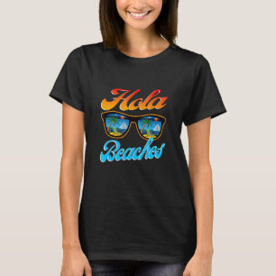 Camiseta Hola Beaches Sungafas Beach Summer