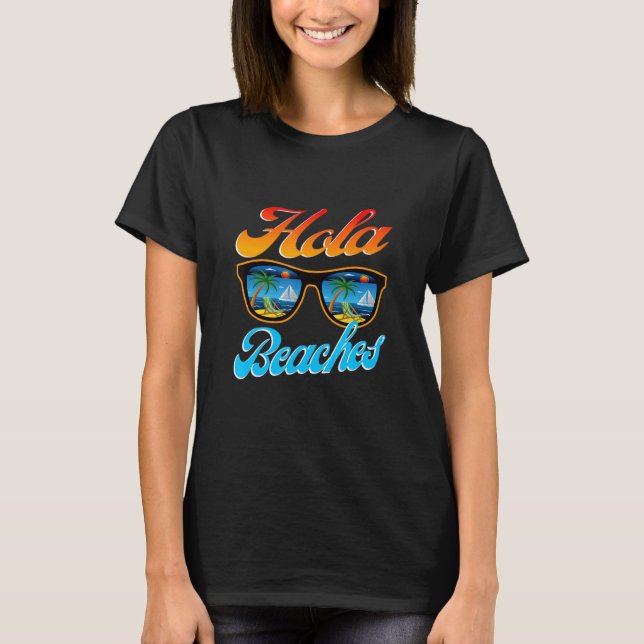 Camiseta Hola Beaches Sungafas Beach Summer (Anverso)