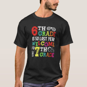Camiseta Hola Bienvenidos Al Séptimo Grado 6 Es Así Que La