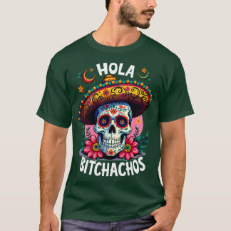 Camiseta hola bitchachos independencia de Mxico 16 de Septi
