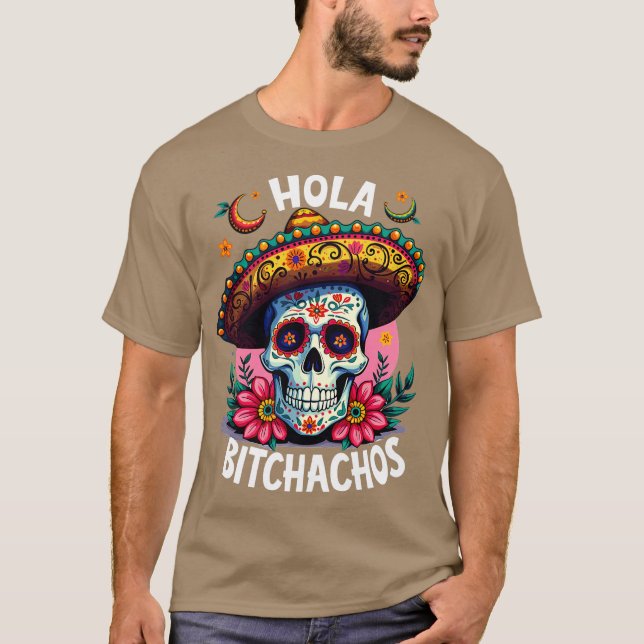 Camiseta hola bitchachos independencia de Mxico 16 de Septi (Anverso)