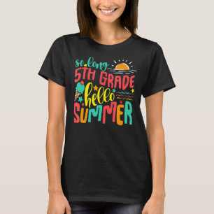 Camiseta Hola Chicas de verano de 5° grado hace un día