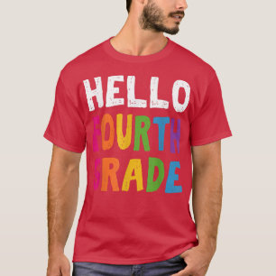 Camiseta Hola Cuarto Grado De Vuelta A La Escuela Cuarto Pr