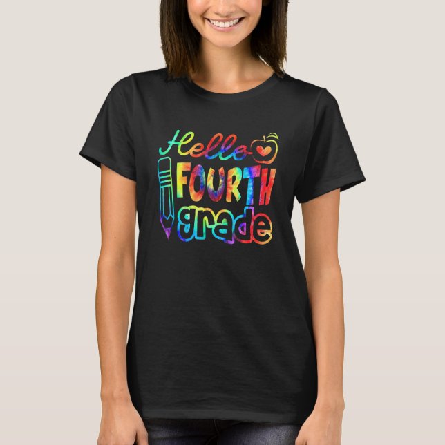 Camiseta Hola Cuarto Grado Tye Primer Día De La Escuela (Anverso)