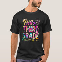 Hola de tercer grado Tye First Day Cute De Vuelta 