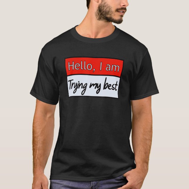 Camiseta Hola divertida, estoy probando mi mejor cita (Anverso)