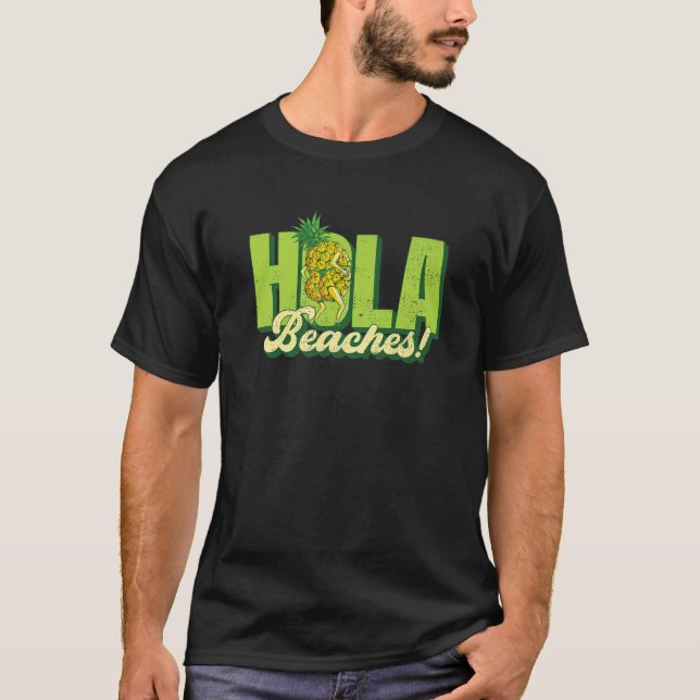 Camiseta ¡Hola divertida! Playas De Piña Con Thongs Pinea (Anverso)