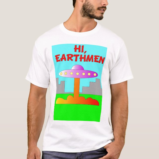 Camiseta Hola, Earthmen (Anverso)