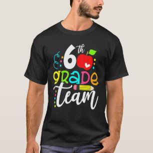 Camiseta Hola Equipo De 6º Grado Feliz Primer Día De La Esc