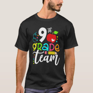 Camiseta Hola, Equipo De 9º Grado Feliz Primer Día De Escue