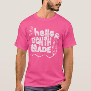 Camiseta Hola Equipo de octavo grado 8 de vuelta a la escue