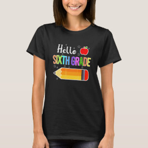 Camiseta Hola Equipo de Sexto Grado De Regreso a la Escuela