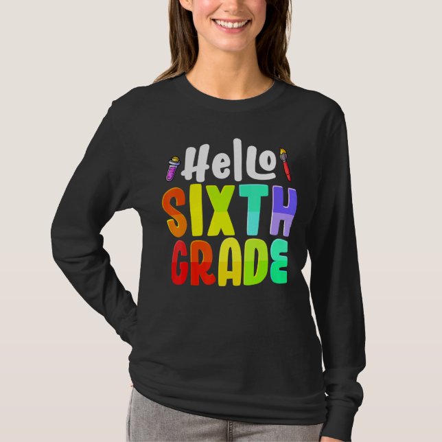 Camiseta Hola, equipo de sexto grado, profesores de sexto g (Anverso)