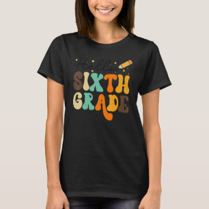 Camiseta Hola Equipo de Sexto Grado Sexto Grado De vuelta a
