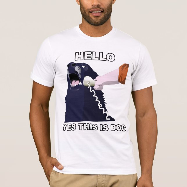 Camiseta ¿Hola? Éste es sí perro (Anverso)