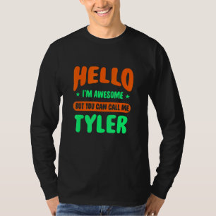 Camiseta Hola, estoy alucinante Llámame Tyler Nombre Person
