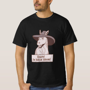 Camiseta ¡Hola! Estoy Cabalgando - Sombrero de Vaquero de C