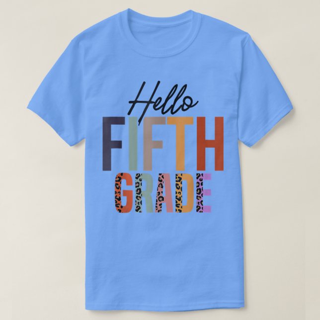 Camiseta Hola Estudiante De Quinto Grado De Leopard De Vuel (Diseño del anverso)