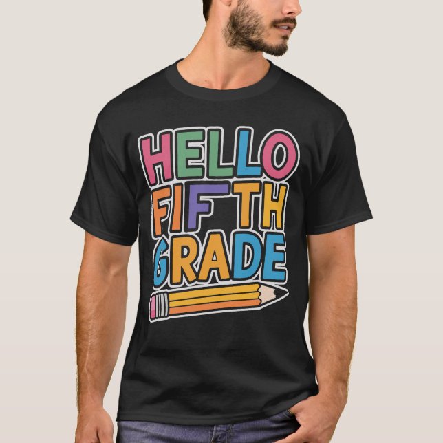 Camiseta Hola estudiante de quinto grado - quinto grado de  (Anverso)