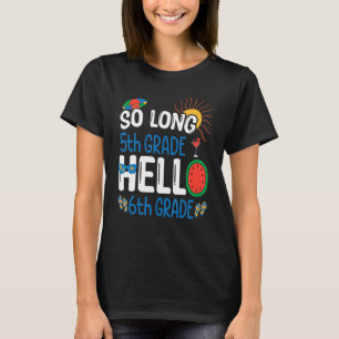 Camiseta Hola estudiante de sexto grado, profesor de quinto