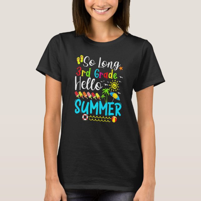 Camiseta Hola, estudiante de tercer grado Hola de verano (Anverso)