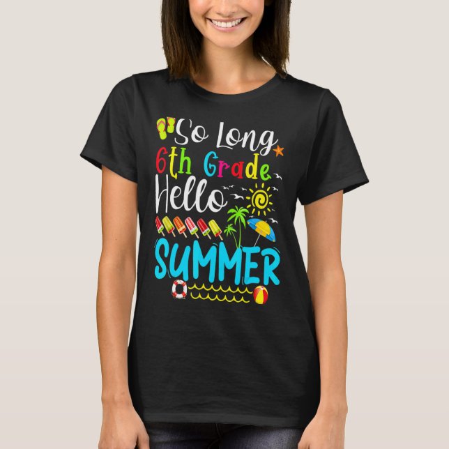 Camiseta Hola, estudiante de verano de 6° grado (Anverso)