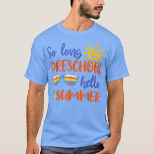 Camiseta Hola, estudiante de verano de clase preescolar