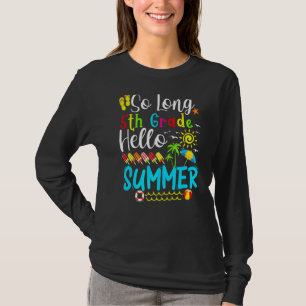 Camiseta Hola, estudiante de verano de quinto curso