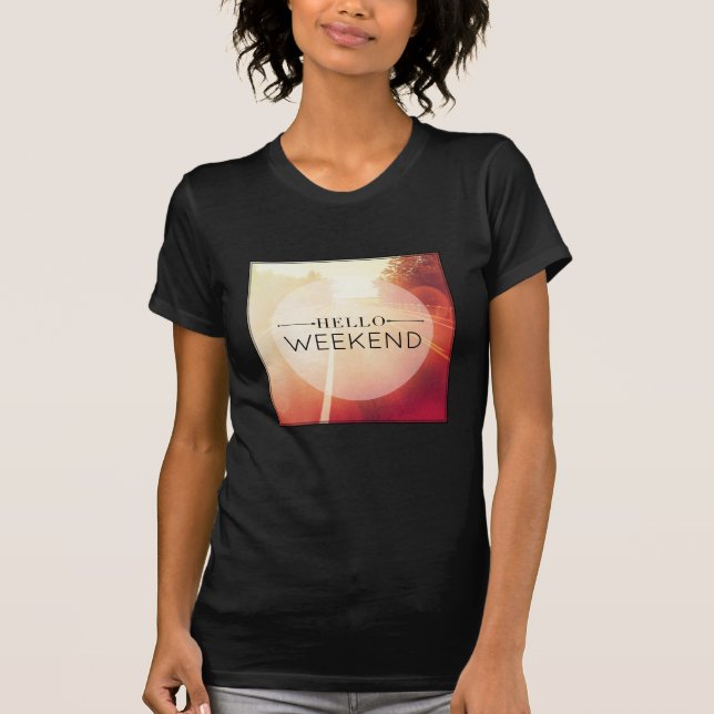 Camiseta Hola fin de semana 3 (Anverso)