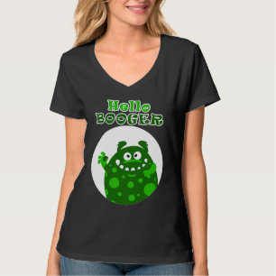 Camiseta Hola gran moco verde de una nariz mocosa