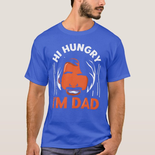 Camiseta Hola, Hambre, soy papá, papá, papá, padres, amigos (Anverso)