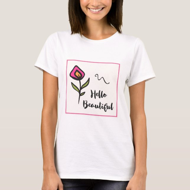 Camiseta Hola hermosa Naranja rosa Bonito Flor silvestre (Anverso)