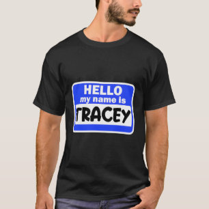Camiseta Hola Hola Mi Nombre Es Tracey En La Introducción A