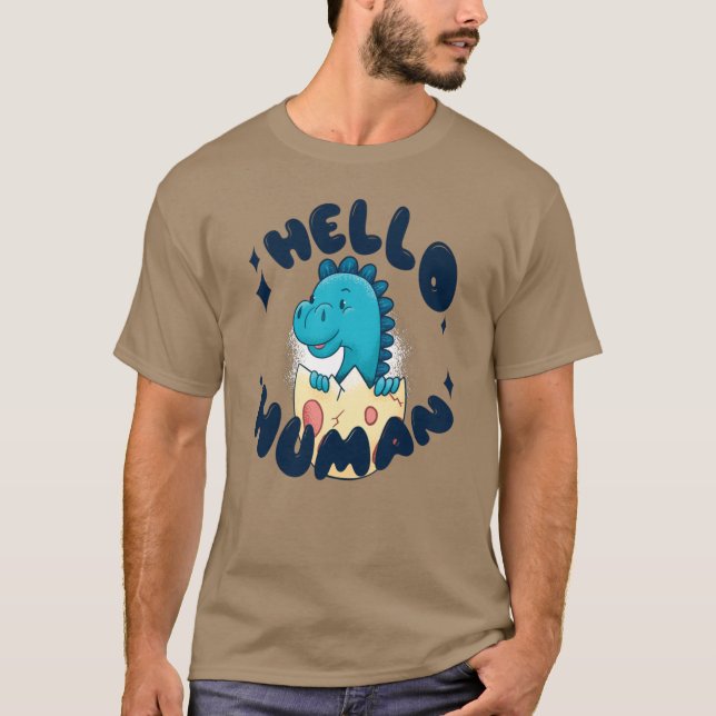 Camiseta Hola humano divertido Dinosaurio (Anverso)