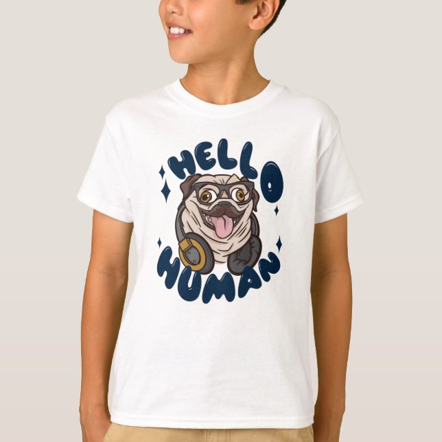 Camiseta Hola humano Perro lindo (Anverso)