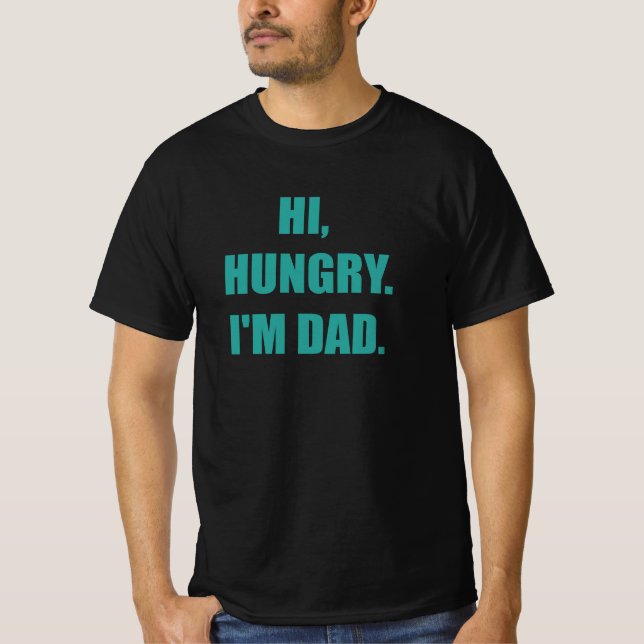 Camiseta Hola, Hungry, soy papá (Anverso)