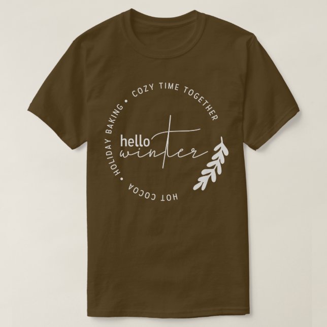 Camiseta Hola Invierno Felices Fiestas Noches Acogedoras (Diseño del anverso)
