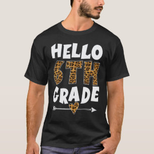 Camiseta Hola maestros de sexto grado Leopard Sexto Grado E