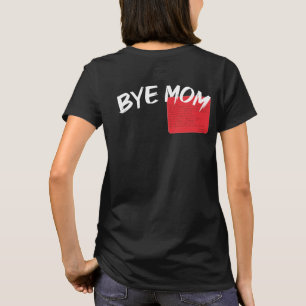 Camiseta Hola mamá Adiós mamá, con una divertida carta de a