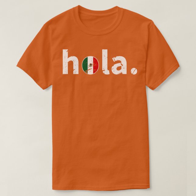 Camiseta Hola Mexicano (Diseño del anverso)