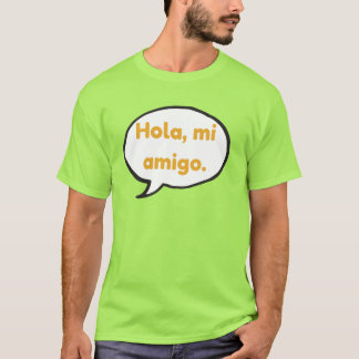 Camiseta Hola, mi amigo