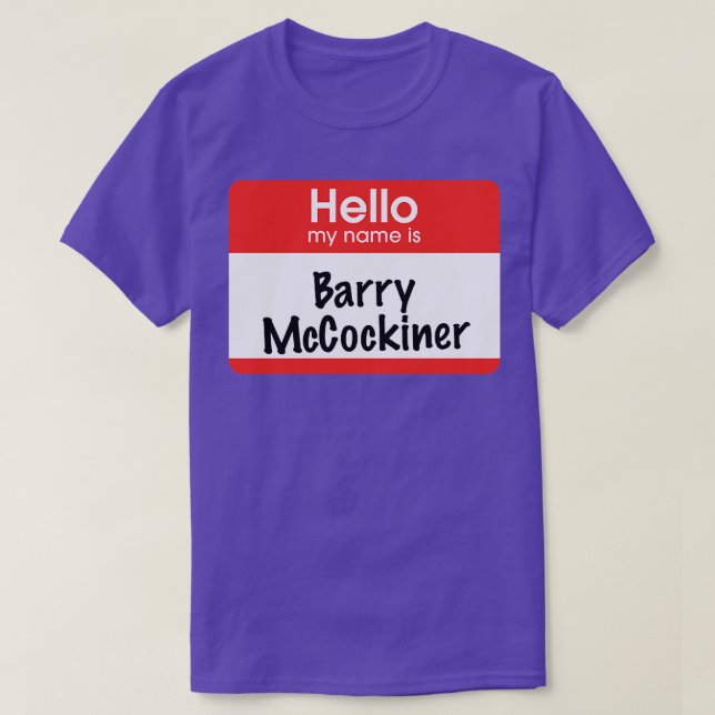 Camiseta Hola, mi nombre es Barry McCockiner (Diseño del anverso)